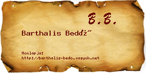 Barthalis Bedő névjegykártya